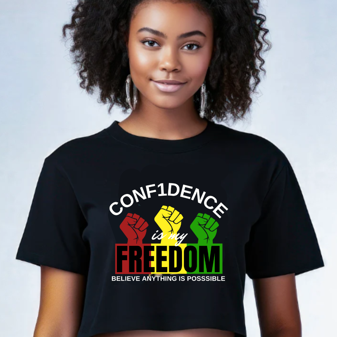 CONF1DENCE is my FREEDOM Ladies Crop